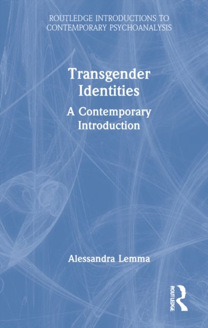 Transgender Identities - A Contemporary Introduction