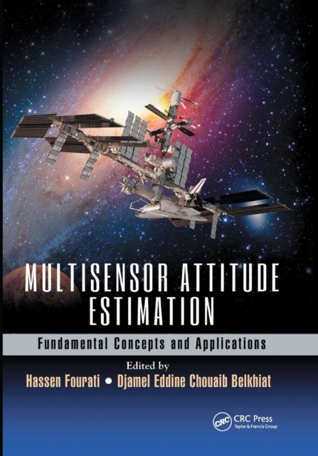 Multisensor Attitude Estimation - Fundamental Concepts and Applications