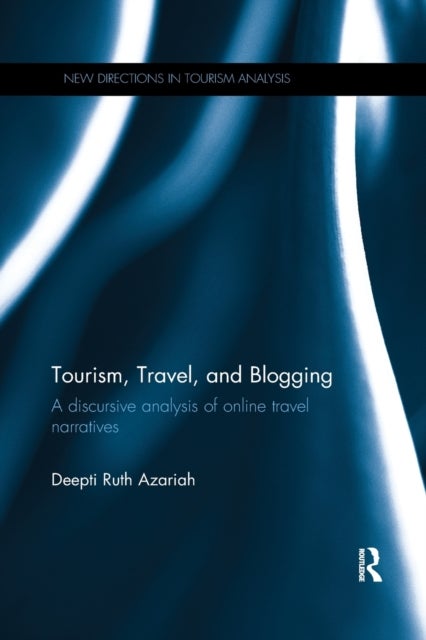 Tourism, Travel, and Blogging