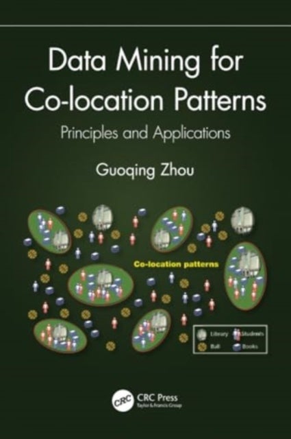 Data Mining for Co-location Patterns - Principles and Applications