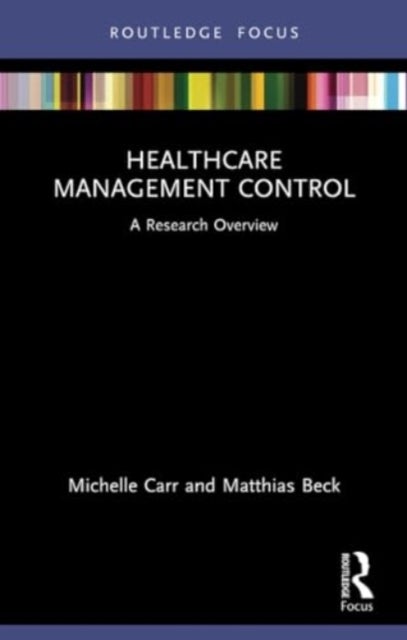 Healthcare Management Control - A Research Overview