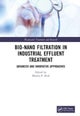 Bio-Nano Filtration in Industrial Effluent Treatment