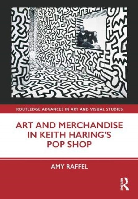Art and Merchandise in Keith Haring?s Pop Shop