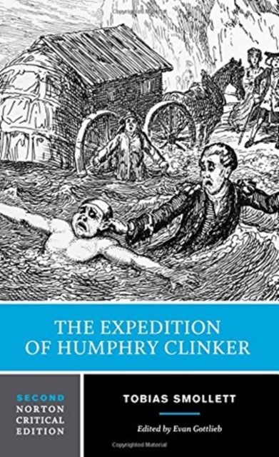 The Expedition of Humphry Clinker – A Norton Critical Edition - A Norton Critical Edition