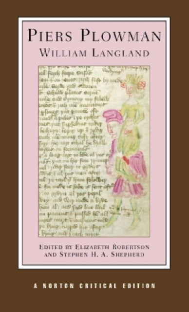 Piers Plowman – A Norton Critical Edition - A Norton Critical Edition