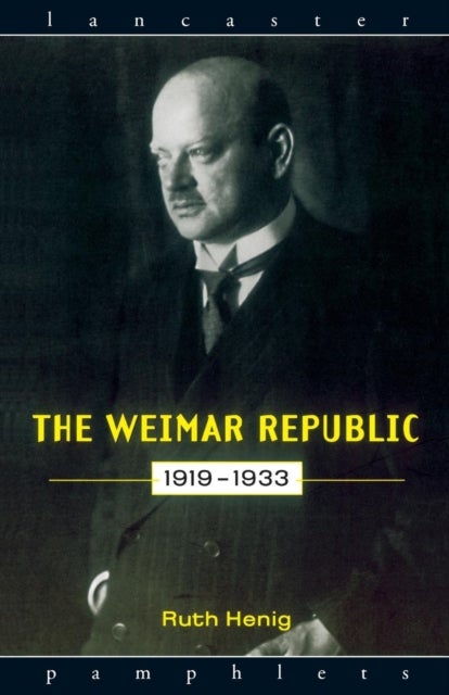 The Weimar Republic, 1919-1933