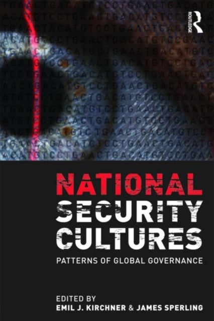 National Security Cultures - Patterns of Global Governance