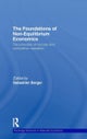 The Foundations of Non-Equilibrium Economics