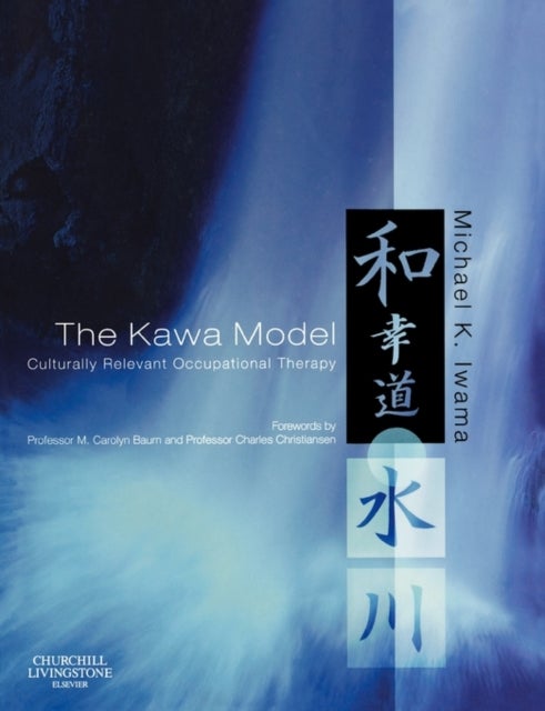 The Kawa Model - Culturally Relevant Occupational Therapy