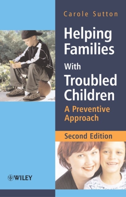 Helping Families with Troubled - A Preventive Approach