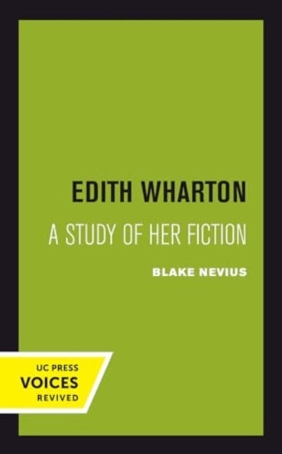 Edith Wharton – A Study of Her Fiction - A Study of Her Fiction