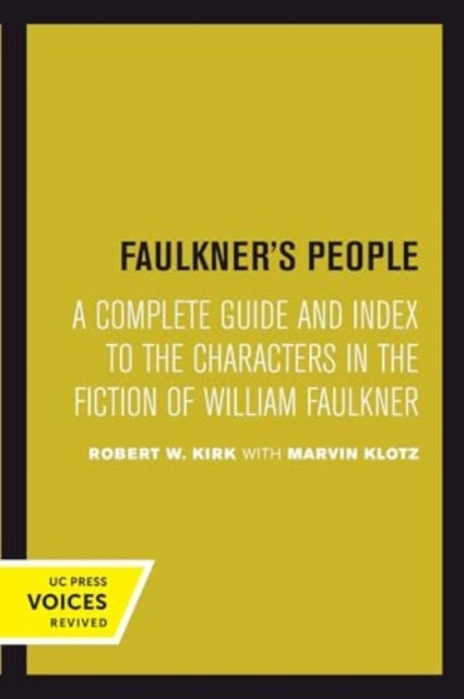 Faulkner's People - A Complete Guide and Index to the Characters in the Fiction of William Faulkner