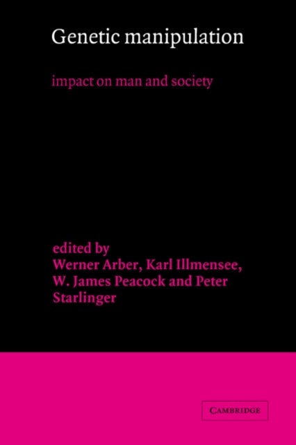 Genetic Manipulation - Impact on Man and Society