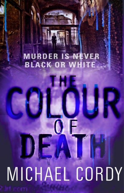 The Colour of Death - supernatural meets serial killer in this engrossing psychological thriller