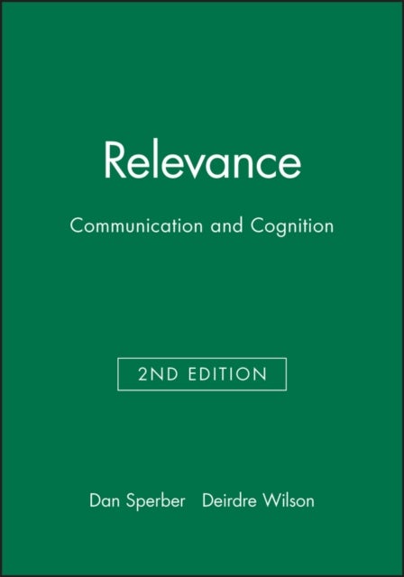 Relevance 2e - Communication and Cognition