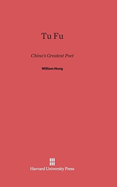 Tu Fu - China's Greatest Poet