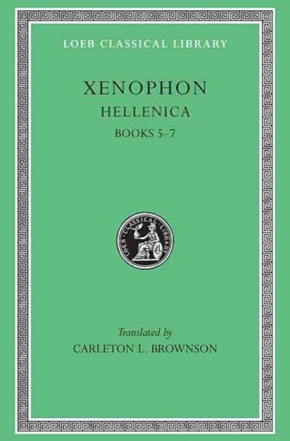 Hellenica, Volume II – Books 5–7 (Greek) - Books 5–7