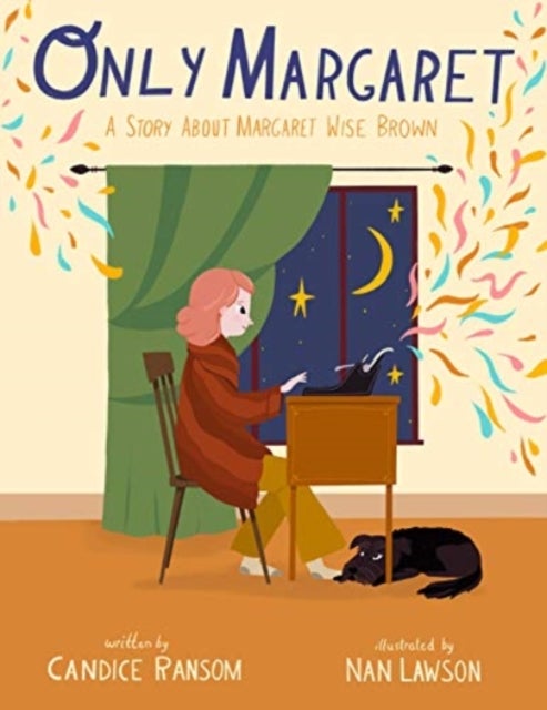 Only Margaret - A Story about Margaret Wise Brown