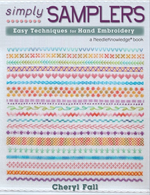 Simply Samplers - Easy Techniques for Hand Embroidery