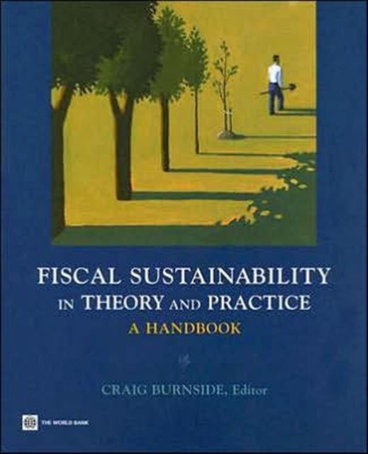 Fiscal Sustainability in Theory and Practice - A Handbook