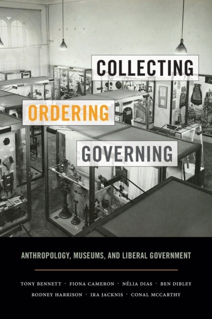 Collecting, Ordering, Governing av Ben Dibley