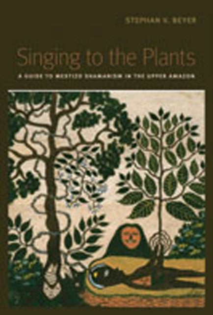 Singing to the Plants av Stephan Beyer