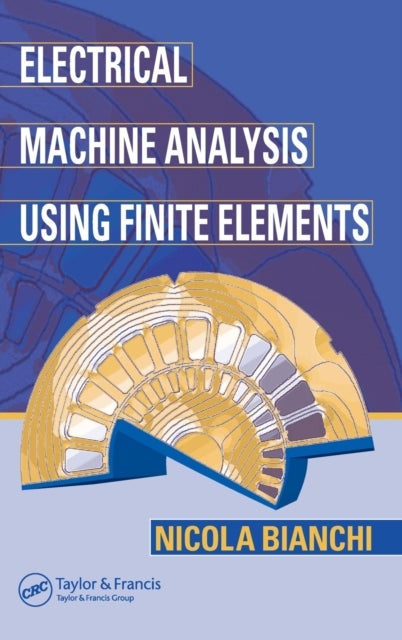 Electrical Machine Analysis Using Finite Elements