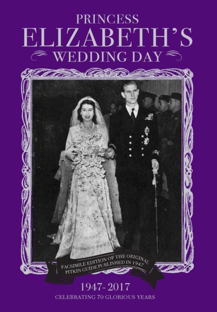 Princess Elizabeth''s Wedding Day