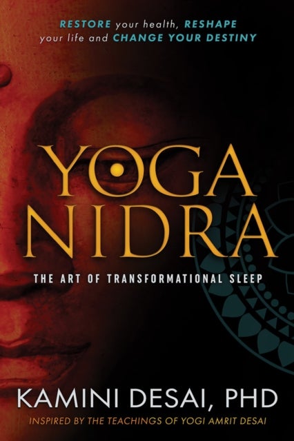 Yoga Nidra - The Art of Transformational Sleep