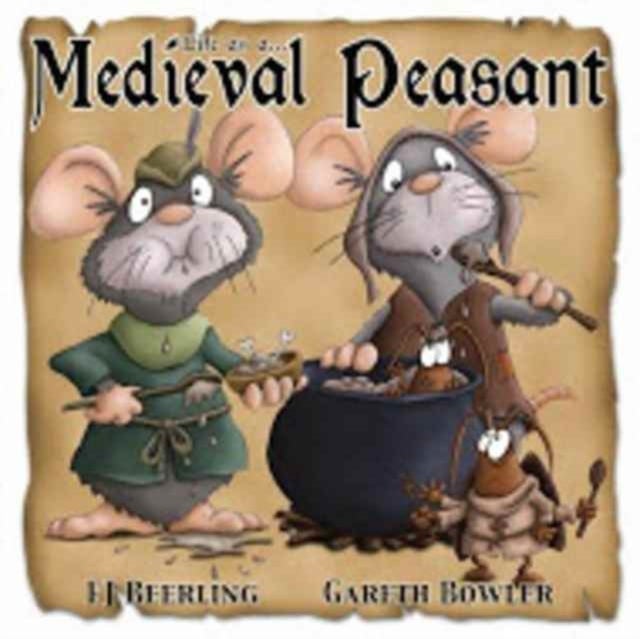 Medieval Peasant - Life as A