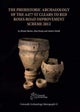 The Prehistoric Archaeology of the A477 St Clears to Red Roses Road Improvement Scheme 2012
