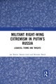 Militant Right-Wing Extremism in Putin¿s Russia