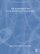 The Archaeology of Iran from the Palaeolithic to the Achaemenid Empire