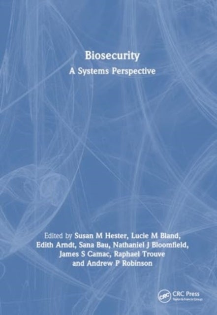 Biosecurity - A Systems Perspective