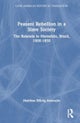 Peasant Rebellion in a Slave Society