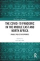 The COVID-19 Pandemic in the Middle East and North Africa