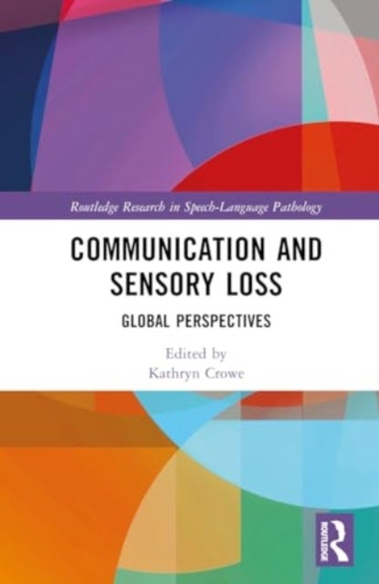 Communication and Sensory Loss - Global Perspectives