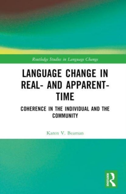 Language Change in Real- and Apparent-Time - Coherence in the Individual and the Community