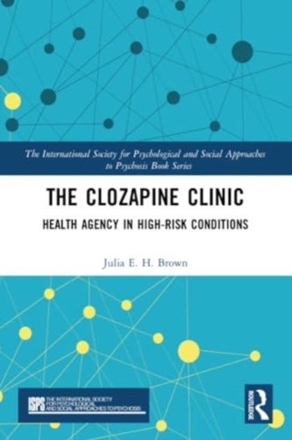 The Clozapine Clinic - Health Agency in High-Risk Conditions