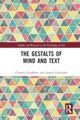 The Gestalts of Mind and Text
