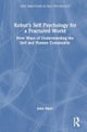 Kohut''s Self Psychology for a Fractured World