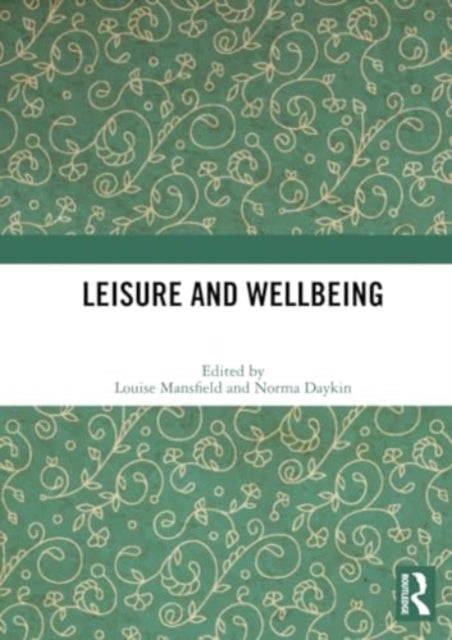 Leisure and Wellbeing