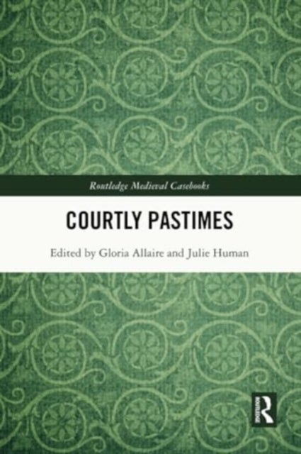 Courtly Pastimes