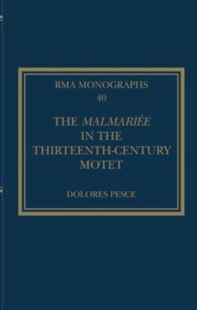 The Malmariée in the Thirteenth-Century Motet