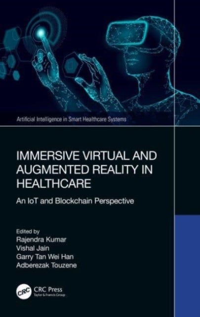 Immersive Virtual and Augmented Reality in Healthcare - An IoT and Blockchain Perspective
