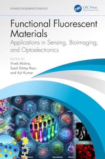 Functional Fluorescent Materials - Applications in Sensing, Bioimaging, and Optoelectronics