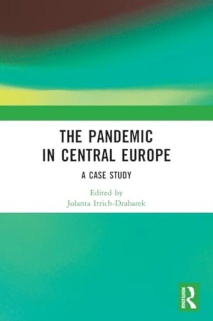 The Pandemic in Central Europe - A Case Study