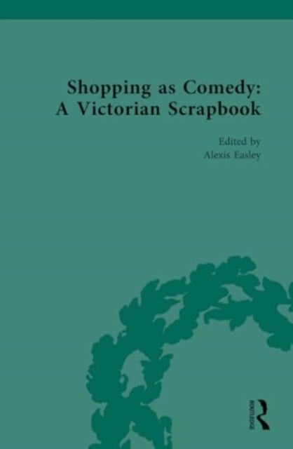 Shopping as Comedy: A Victorian Scrapbook