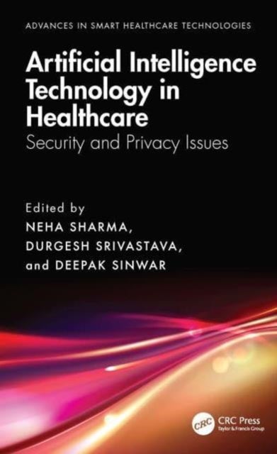 Artificial Intelligence Technology in Healthcare - Security and Privacy Issues