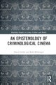 An Epistemology of Criminological Cinema
